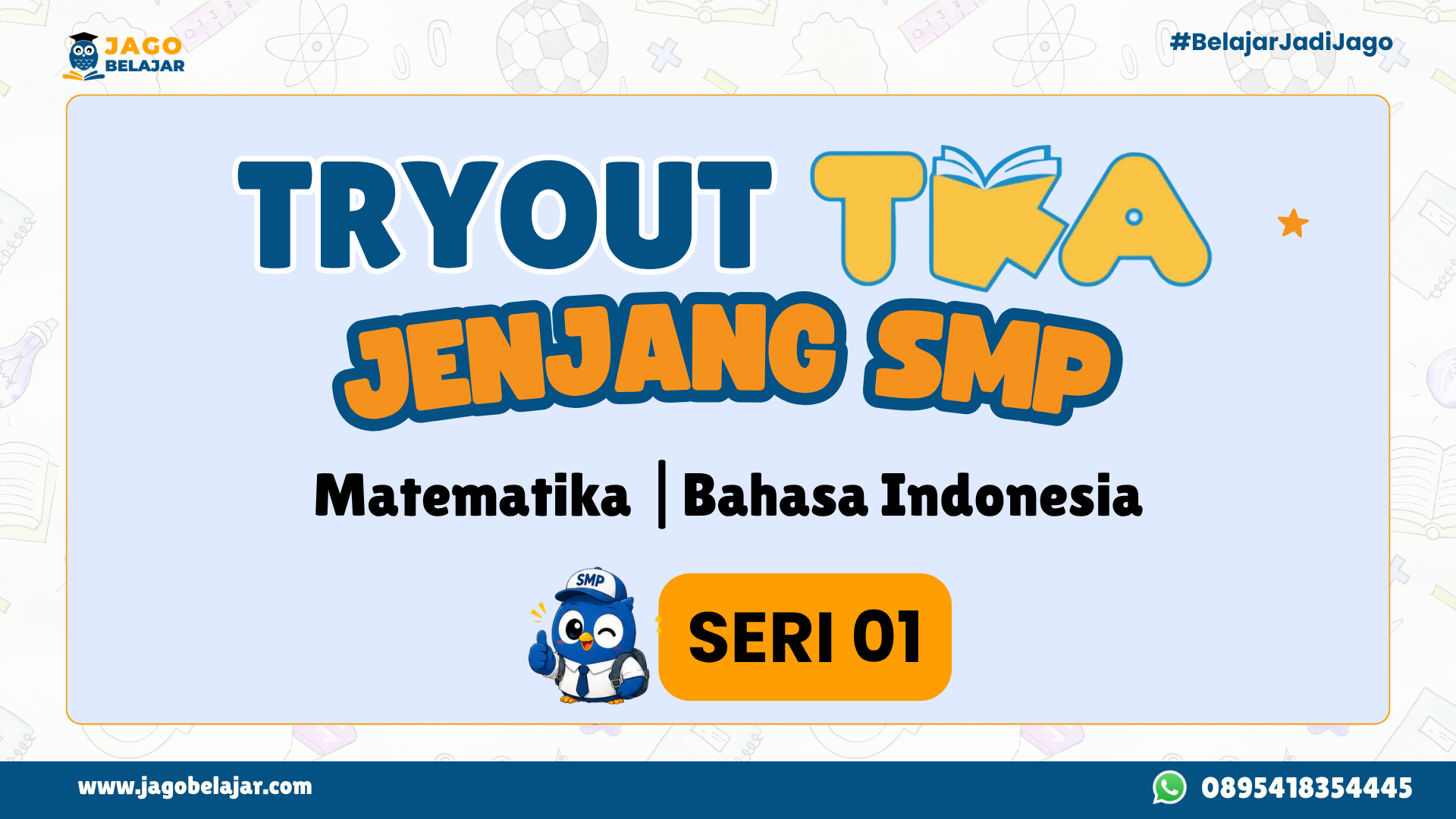 Tryout TKA SMP 2026 Seri 01 (Matematika & Bahasa Indonesia)